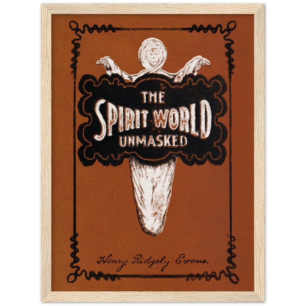 Affiche d'art The Spirit World Unmasked - Illustrateur inconnu - Les vilaines curiosités