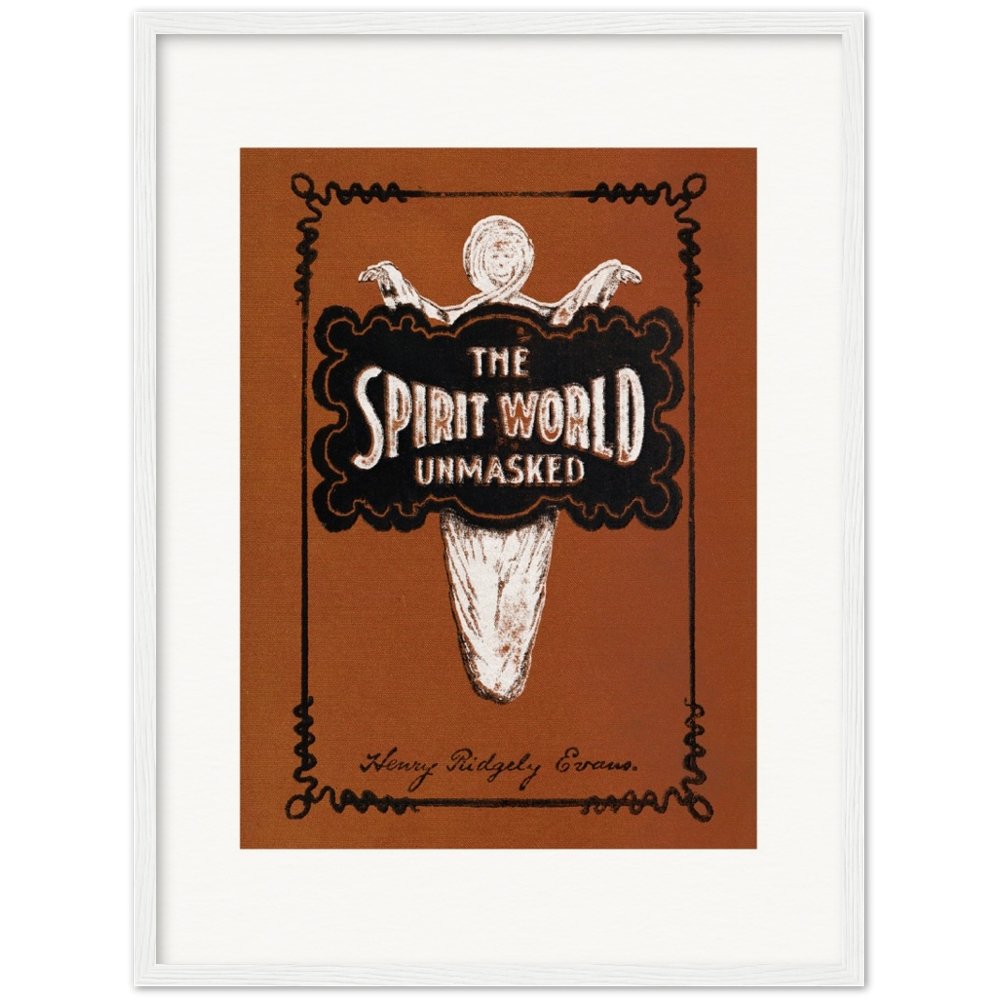 Affiche d'art The Spirit World Unmasked - Illustrateur inconnu - Les vilaines curiosités