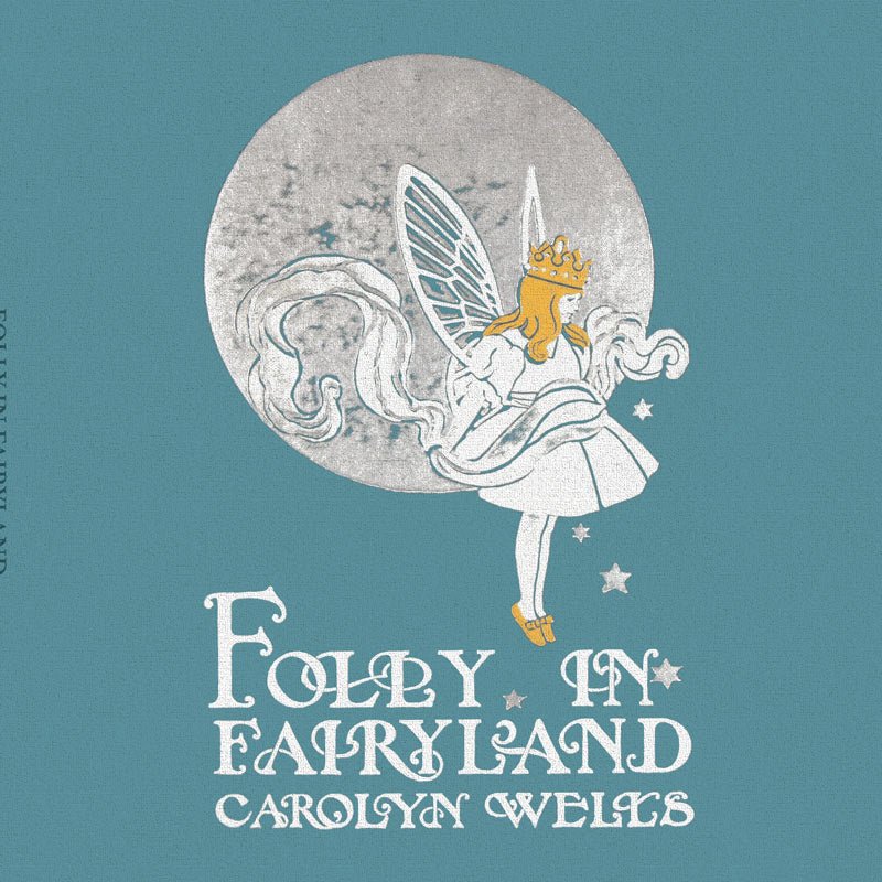 Carnet de notes Folly in fairyland - Wallace Morgan - Les vilaines curiosités
